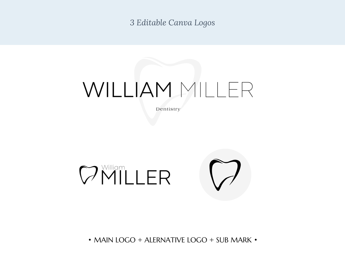 WILLIAM | Dentistry Logo Kit | DIY Black & White Canva Template, Professional Branding Package